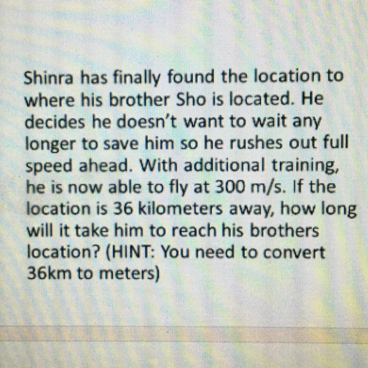 HOW LONG WILL IT TAKE SHINTA TO REACH HIS BROTHERS LOCATION? PLS HELP-example-1