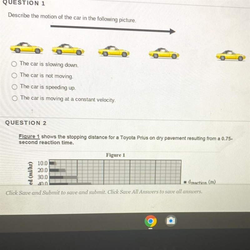 QUESTION 1 Describe the motion of the car in the following picture. The car is slowing-example-1