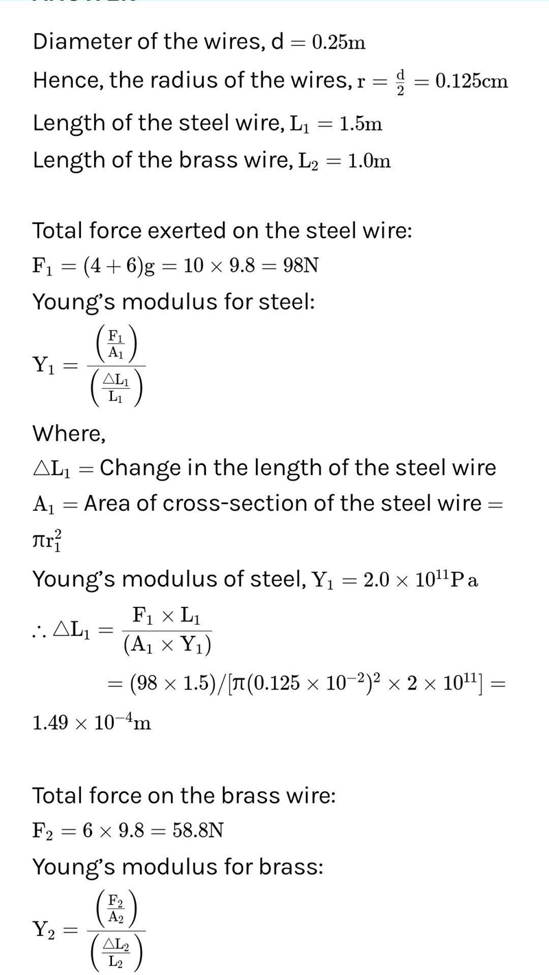 Two wires of diameter 0.25 cm, one made of steel and the other made of brass are loaded-example-1