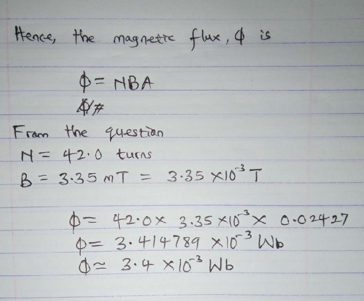 A circular coil has a 8.79 cm radius and consists of 42.0 closely wound turns of wire-example-2
