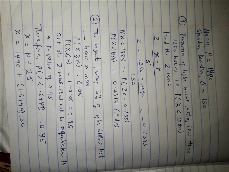 The lifetimes of light bulbs are normally distributed with a mean of 1490 hours and-example-1