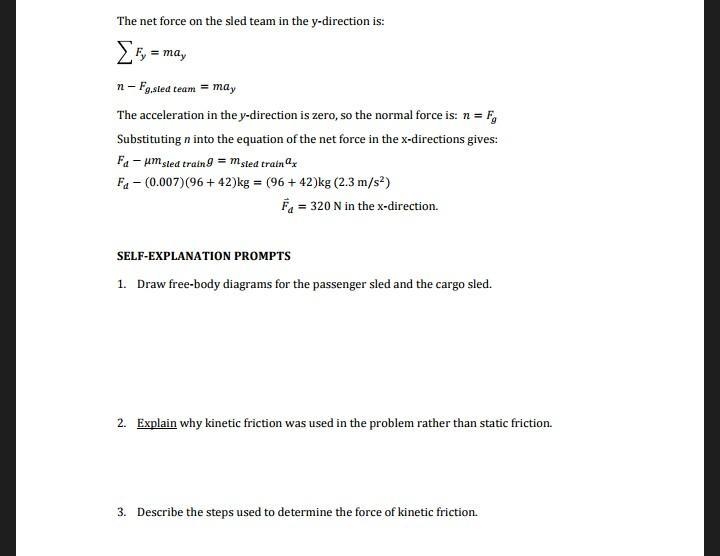 Written Homework Problem: A team of dogs pulls a sled with a large box of food on-example-2