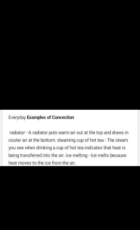 What are 2 examples of convection, 2 examples of conduction and 2 examples of radiation-example-1