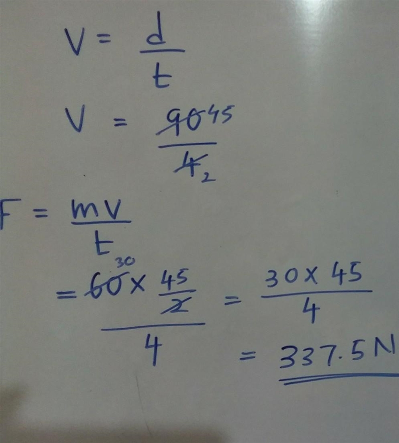 A body of mass 60kg is displaced through 90m in 4 second when force is applied to-example-1