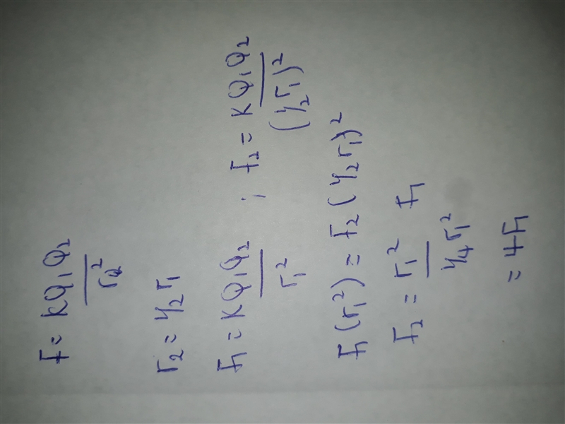 Halving the distance (i.e., decreasing by a factor of two) between two charged objects-example-1