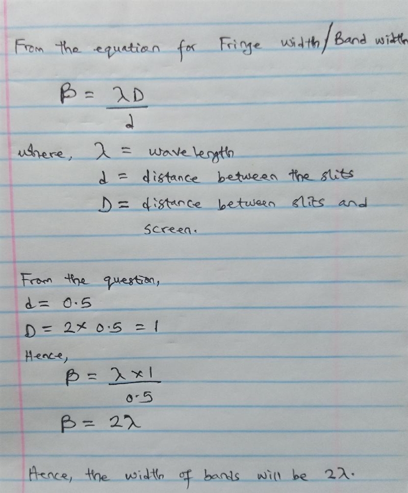 In young's double silt experiment if the distance between the silts is 0.5 and the-example-1