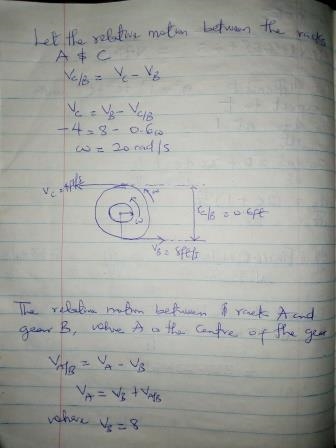 The pinion gear rolls on the gear tracks. If B is moving to the right at 8 ft/s and-example-1