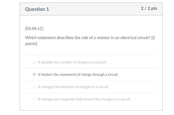 Which statement describes the role of a resistor in an electrical circuit? It doubles-example-1