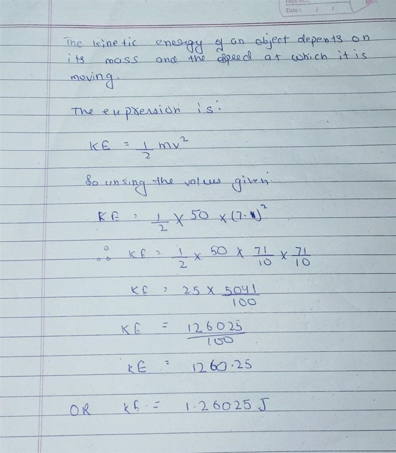 Calculate the kinetic energy of a 50 kg cart moving at a speed of 7.1 m/s. ill give-example-1