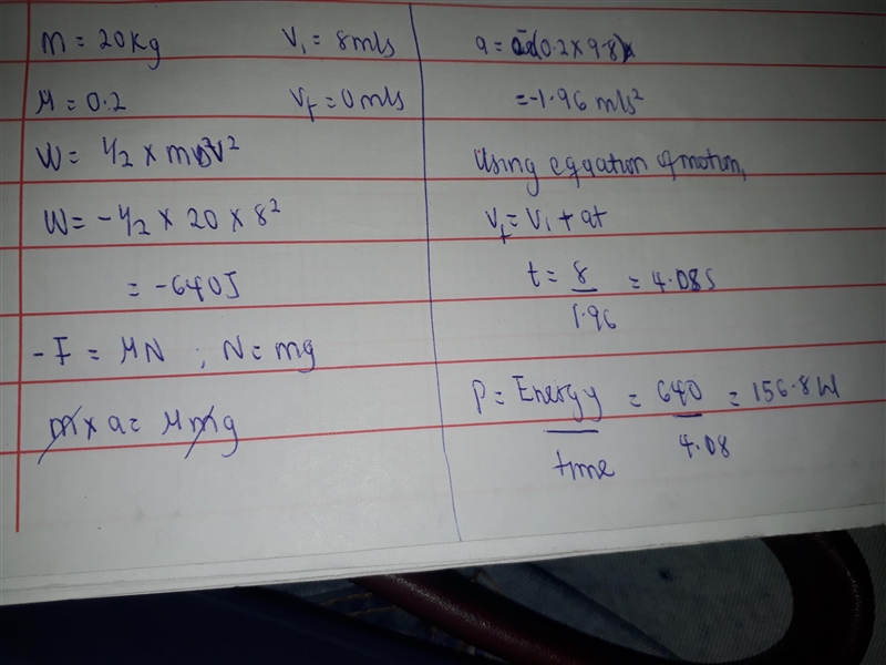 A 20.0 kg rock is sliding on a rough , horizontal surface at8.00 m/s and eventually-example-1