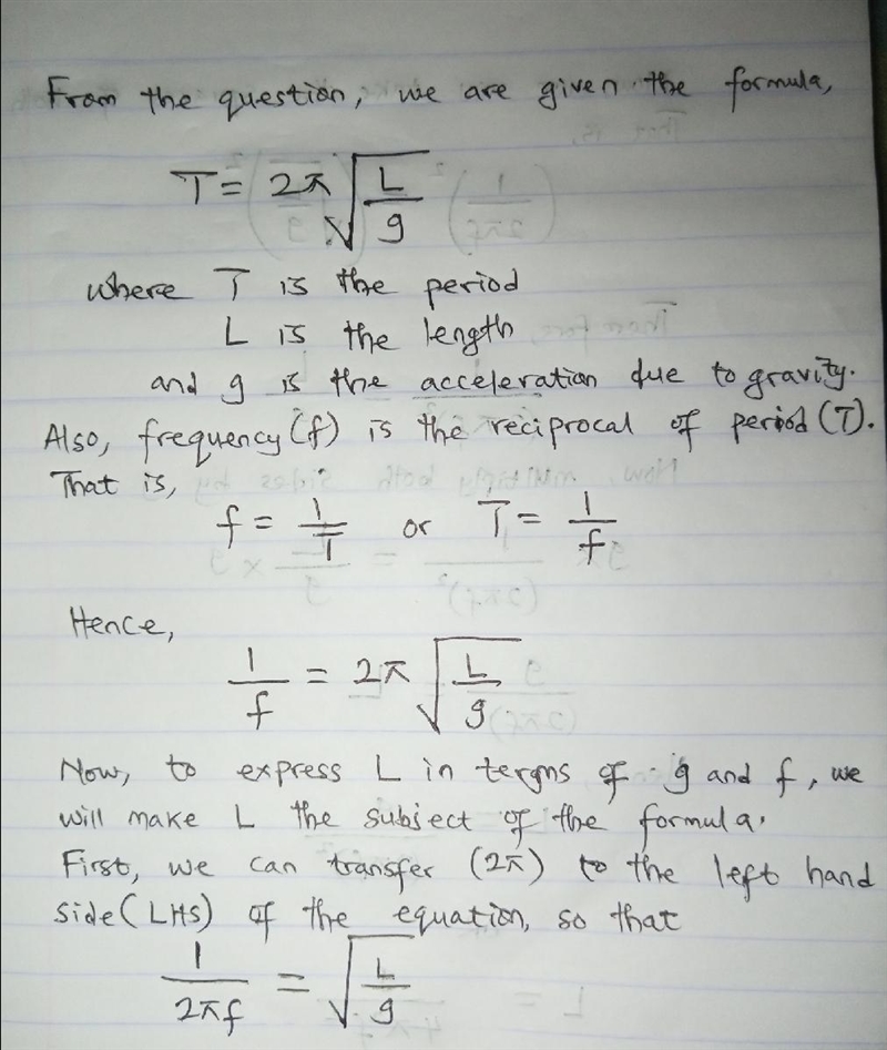 Jason knows that the equation to calculate the period of a simple pendium T=2π√L/8, where-example-1