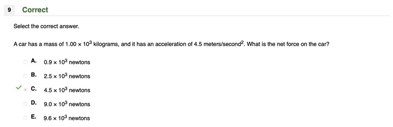 A car has a mass of 1.00 × 103 kilograms, and it has an acceleration of 4.5 meters-example-1