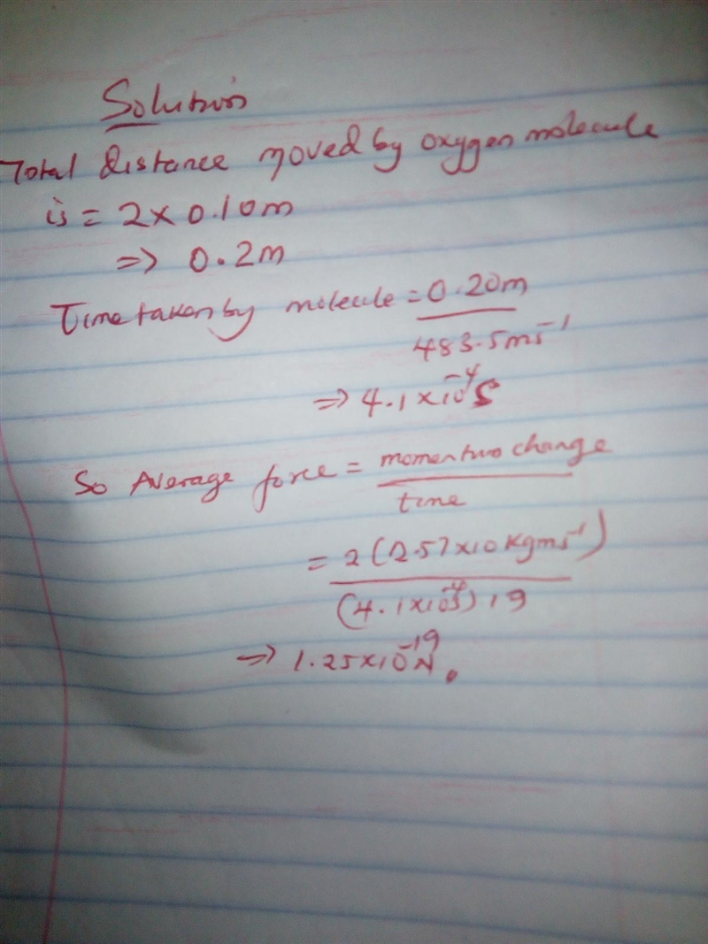 If an oxygen molecule traveling at the rms speed bounces back and forth between opposite-example-1