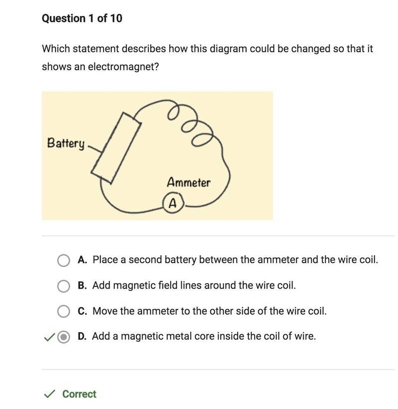 Which statement describes how this diagram could be changed so that it shows an electromagnet-example-1