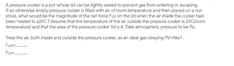 If an otherwise empty pressure cooker is filled with air of room temperature and then-example-1