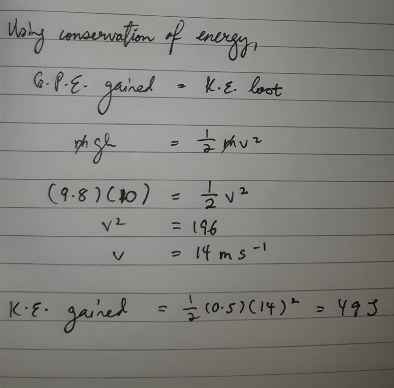 A 0.50 kilogram ball is held at a height of 20 meters. What is the kinetic energy-example-1