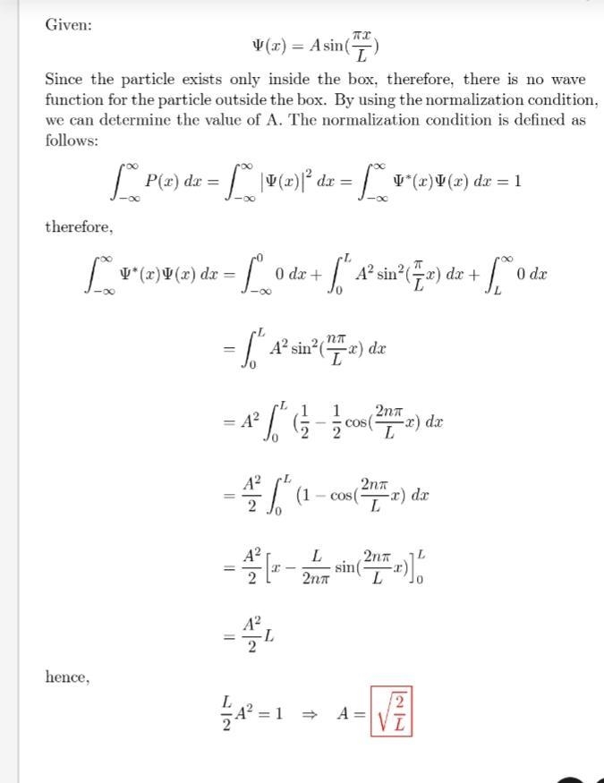 The wave function of a particle in a one-dimensional box of width L is Ψ(x) = Asin-example-1