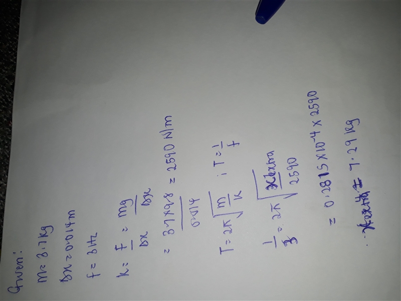 A spring stretches by 0.014 m when a 3.7-kg object is suspended from its end. How-example-1