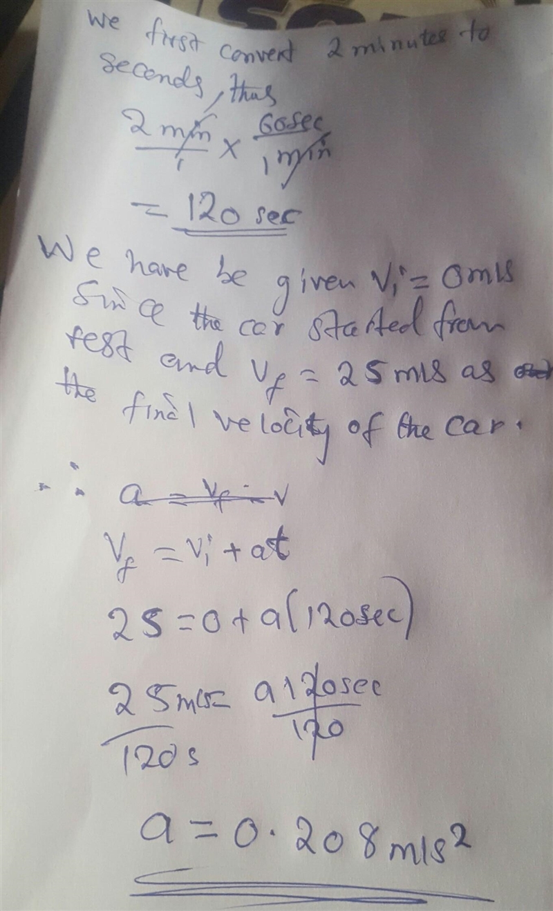 It takes a car 2 minute(s) to go from rest to 25 m/s east. What is the acceleration-example-1