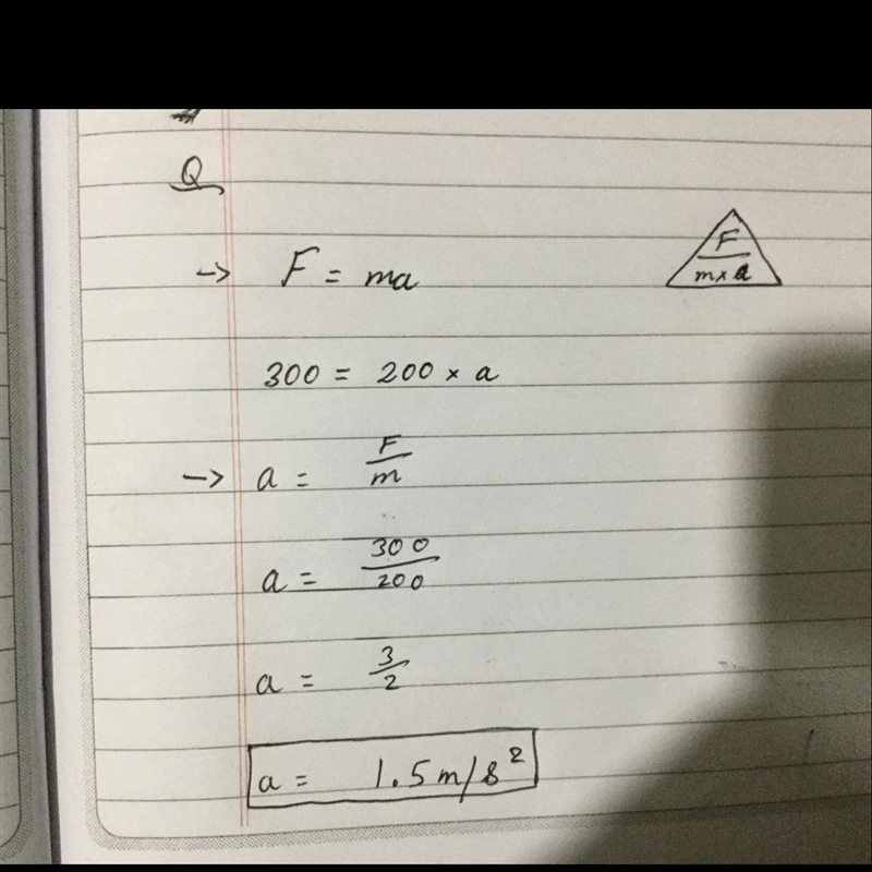 What is the acceleration of a 200 kg object that has a 300N force applied to it?-example-1