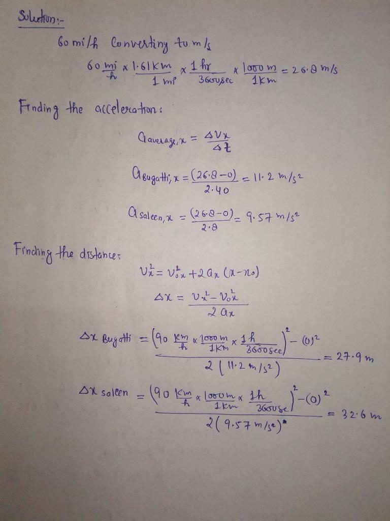 The Bugatti Veyron requires 2.40 s to accelerate from 0 to 60.0 mi/h. Calculate the-example-1