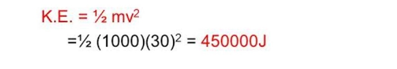 8. What is the kinetic energy of a car that has a mass of 1000 kg and is moving at-example-1