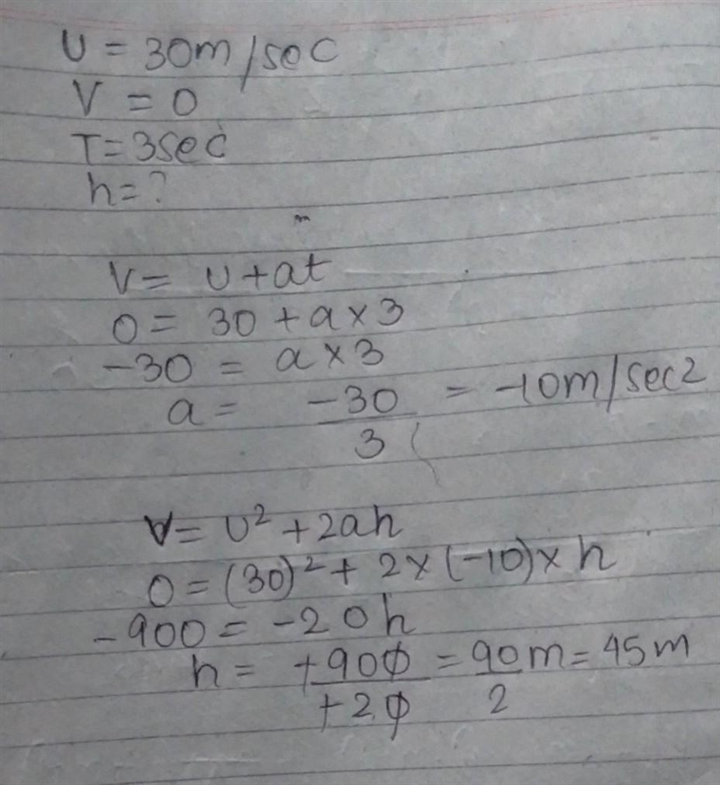 a tennis ball is hit vertically upward with a velocity of 30m/s .it takes 3s to reach-example-1