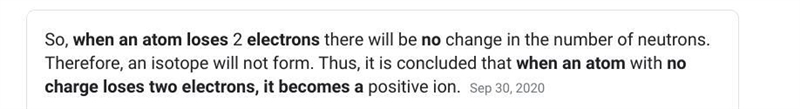 When an atom that has no charge looses two electrons it becomes a-example-1