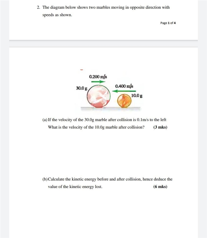 Please help me this question 2. The diagram below shows two marbles moving in opposite-example-1