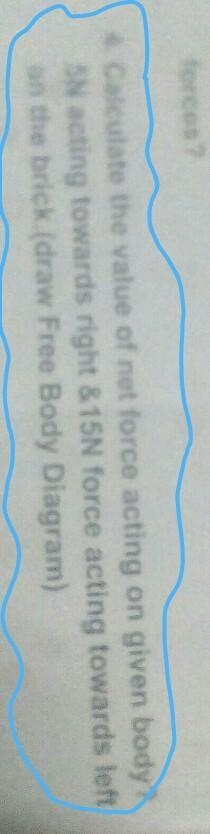 calculate the value of net force acting on given body?5N acting towards right &amp-example-1