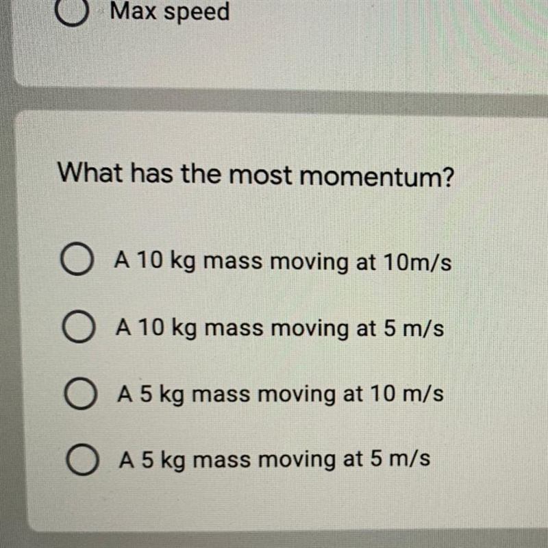 Which has the most momentum? (look at picture please)!!-example-1