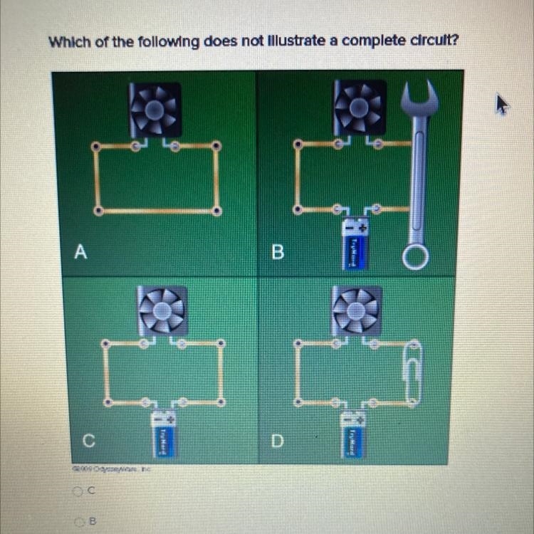 Which of the following does not illustrate a complete circuit?-example-1