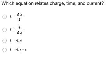 Which equation relates charge, time, and current?-example-1