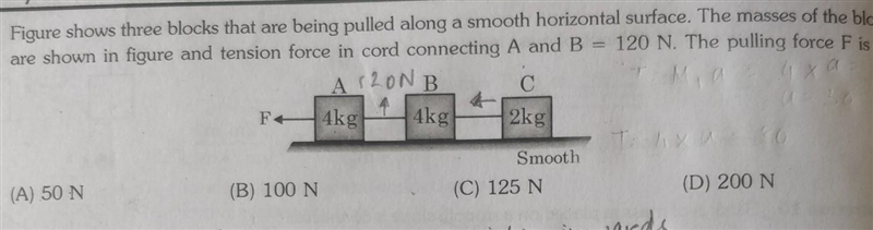 Figure shows three blocks that are being pulled along a smooth horizontal surface-example-1