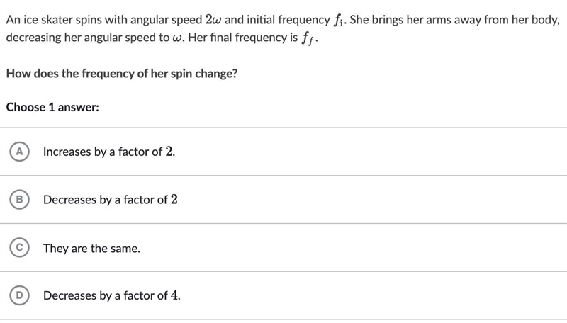 An ice skater spins with an angular speed 2w with an angular speed-example-1