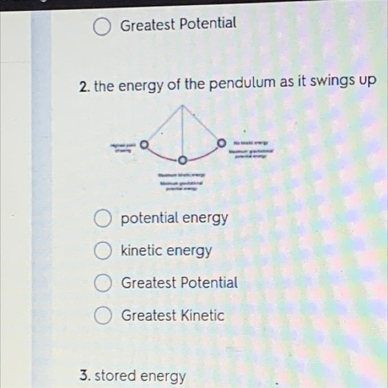 2. the energy of the pendulum as it swings up O potential energy O kinetic energy-example-1