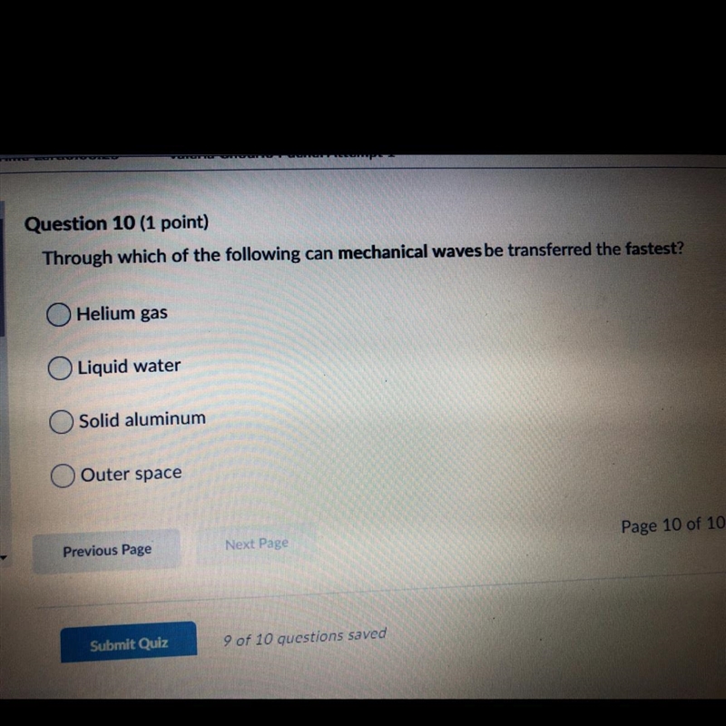 Question 10 (1 point) Through which of the following can mechanical waves be transferred-example-1