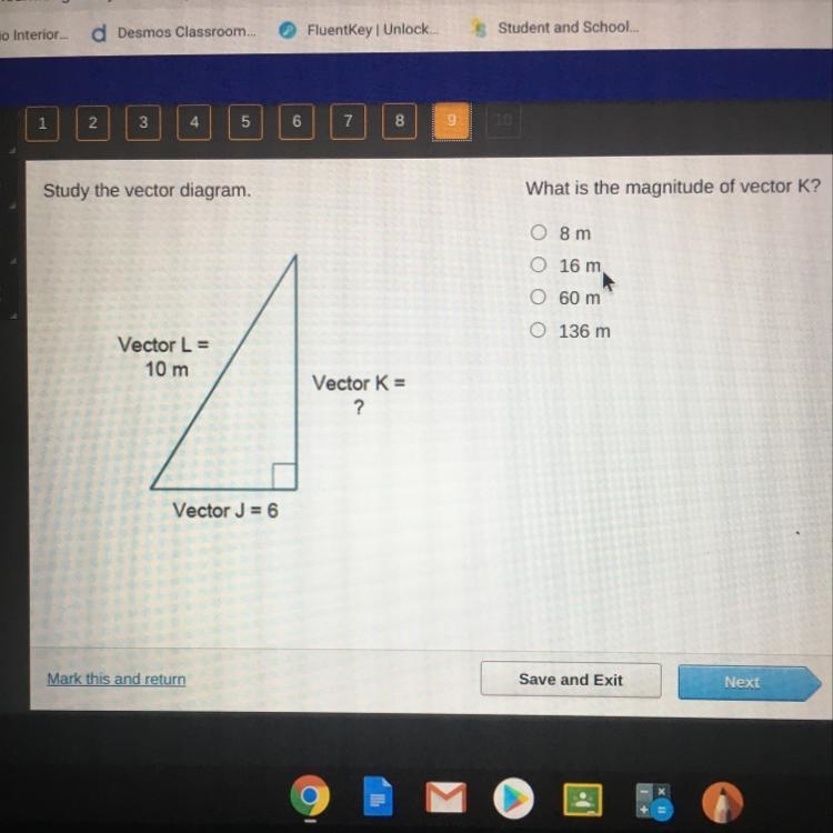 What is the magnitude of vector K? O 8 m O 16 m O 60 m O 136 m-example-1