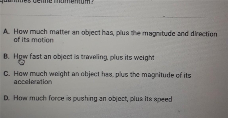 Which quantities define momentum?​-example-1