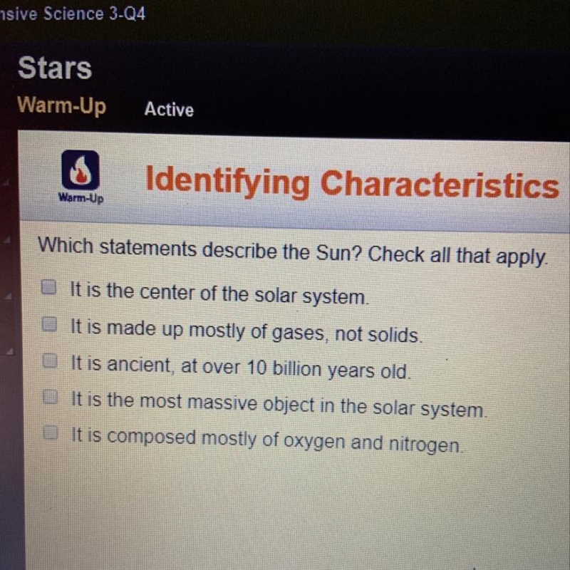 Which statements describe the sun? Check all that apply-example-1