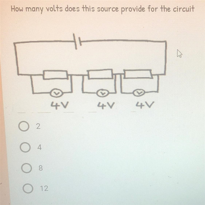 Please help!!!! How many volts does this source provide for the circuit? 2 4 8 12-example-1