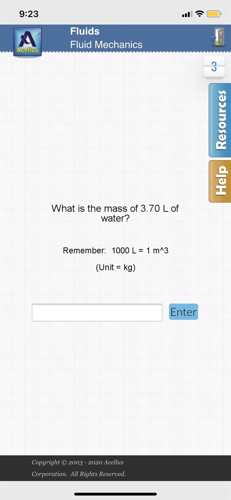 What is the mass of 3.70 L of water? Remember 1000 L = 1 m^3 (Unit=Kg)-example-1