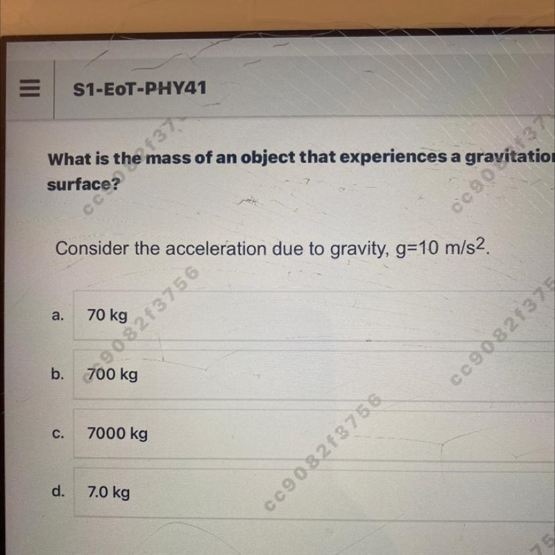 Surface? What is the mass of an object that experiences a gravitational force of 700 N-example-1