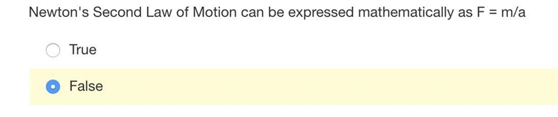 True or False: Newton's Law-example-1