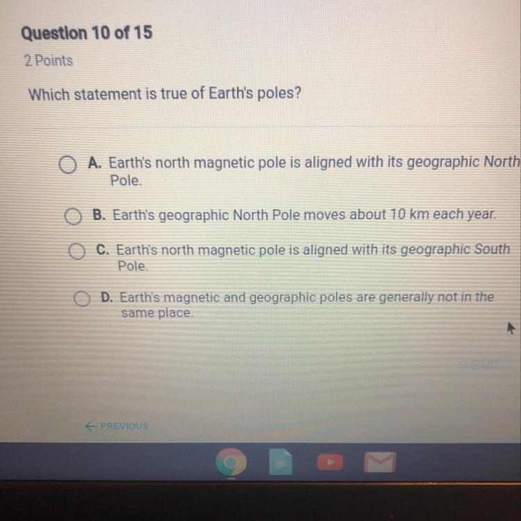 Which statement is true of earths poles?-example-1