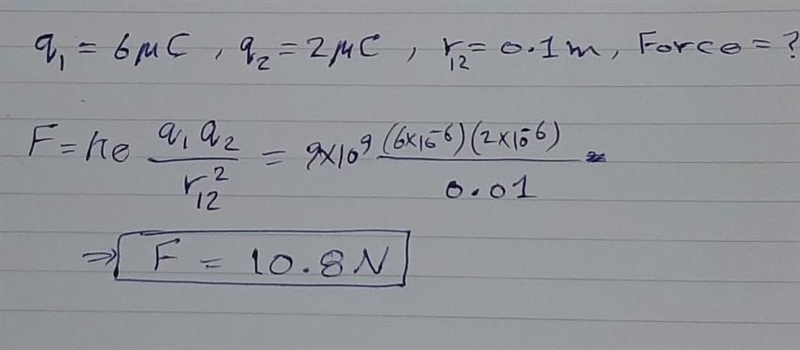 Particle q1 has a positive 6 µC charge. Particle q2 has a positive 2 µC charge. They-example-1