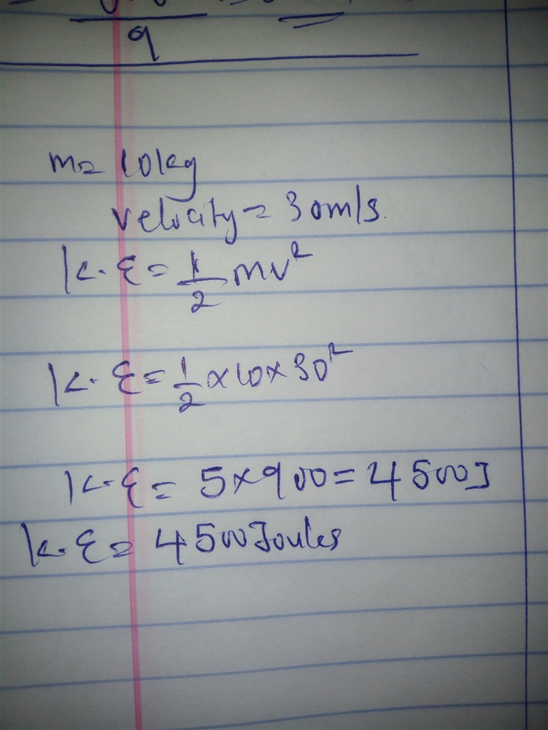 Imagine a 10 kg block moving with the velocity of 30 m/s to the left. Calculate the-example-1