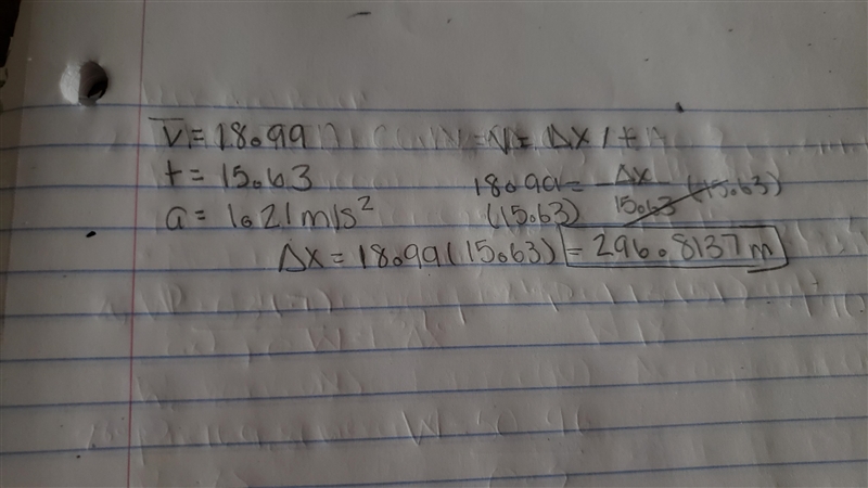 An object travels at a velocity of 18.99 m/s for a time period of 15.63 seconds. What-example-1