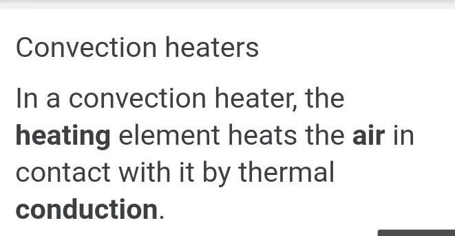 An _______ is a device used to heat air by conduction-example-1