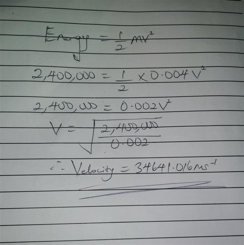 An object has a total kinetic energy of 2,400,000 J. If it’s mass is 0.004 kg, then-example-1